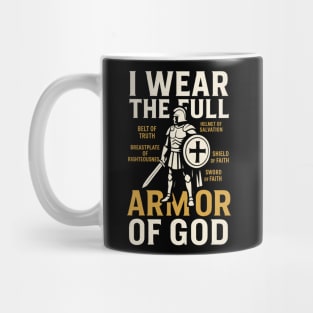 I Wear The Full Armour Of God Mug